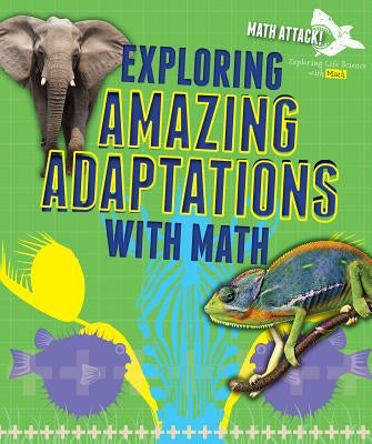 Exploring Amazing Adaptations with Math by Hardyman, Robyn