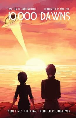 10,000 Dawns by Zhu, Annie