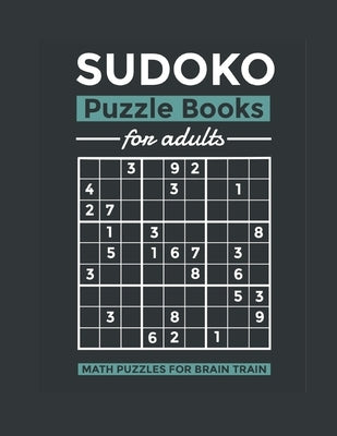 SUDOKO Puzzle Books for adults: Math Puzzles for Brain Train by Nababti, David