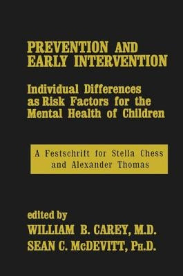 Prevention and Early Intervention by Carey, William B.