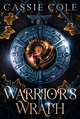 Warrior's Wrath: A Paranormal Reverse Harem Romance by Cole, Cassie