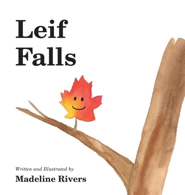 Leif Falls by Rivers, Madeline