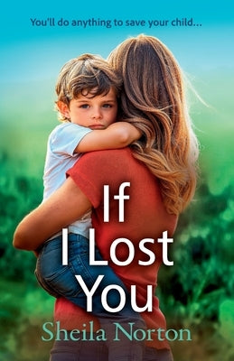 If I Lost You by Norton, Sheila
