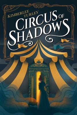 Circus of Shadows by Turley, Kimberlee