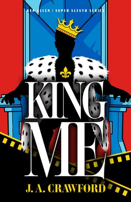King Me by Crawford, J. A.