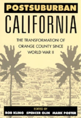 Postsuburban California by Kling, Rob