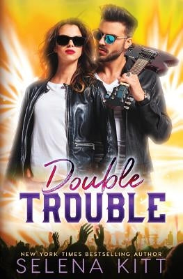 Double Trouble by Kitt, Selena