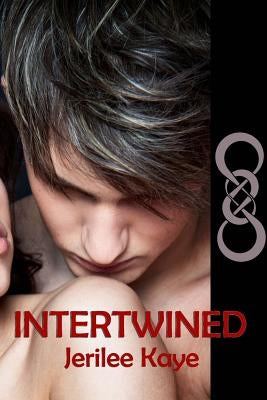 Intertwined by Kaye, Jerilee