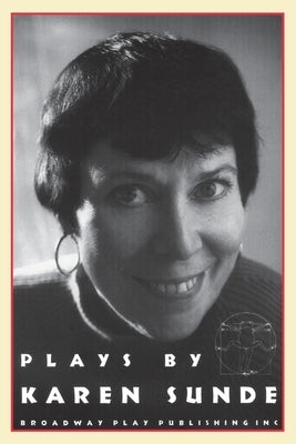 Plays by Karen Sunde by Sunde, Karen