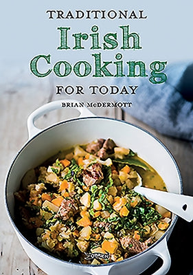 Traditional Irish Cooking for Today by McDermott, Brian