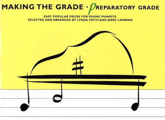 Making the Grade, Preparatory Grade by Frith, Lynda