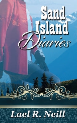 Sand Island Diaries by Neill, Lael R.
