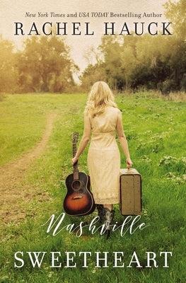 Nashville Sweetheart by Hauck, Rachel