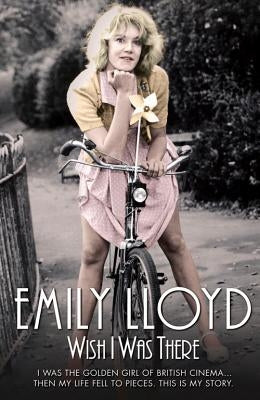 Wish I Was There by Lloyd, Emily