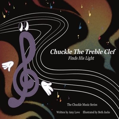 Chuckle The Treble Clef by Love, Amy