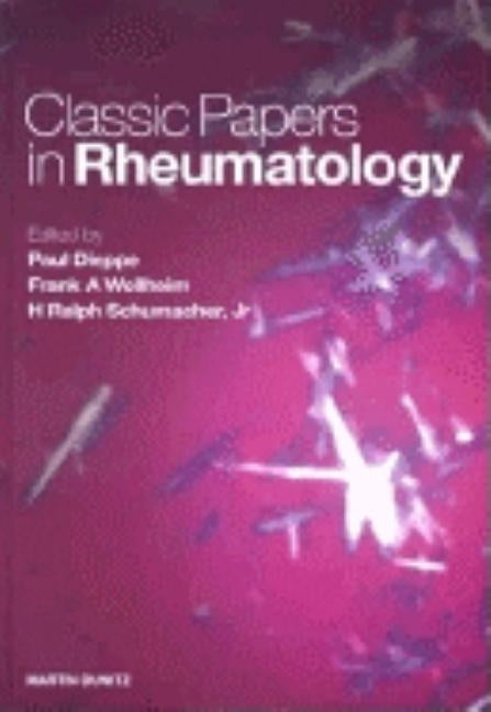 Classic Papers in Rheumatology by Dieppe, Paul