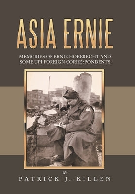 Asia Ernie by Killen, Patrick J.