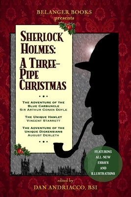 Sherlock Holmes: A Three-Pipe Christmas by McKeever, Jeffrey B.
