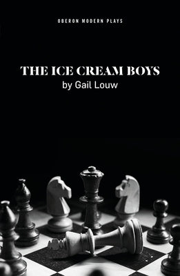 The Ice Cream Boys by Louw, Gail