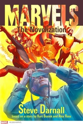 Marvels: The Novelization by Darnall, Steve