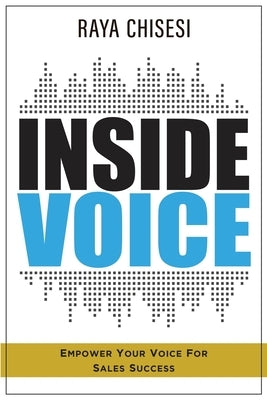 Inside Voice by Chisesi, Raya