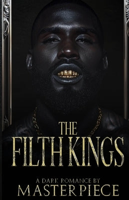 The Filth Kings by Masterpiece, Authoress