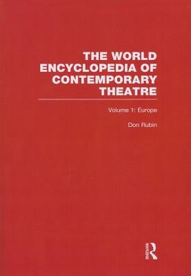 World Encyclopedia of Contemporary Theatre: Volume 1: Europe by Nagy, Peter