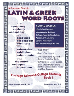 Latin & Greek Word Roots by Gillispie B. S., Zoe