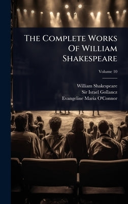 The Complete Works Of William Shakespeare by Shakespeare, William