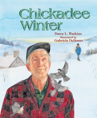 Chickadee Winter by Watkins, Dawn L.