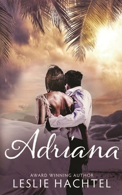 Adriana by Hachtel, Leslie