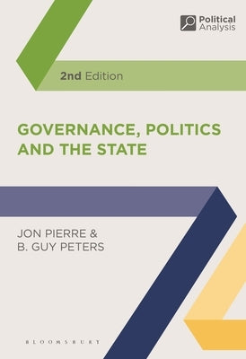 Governance, Politics and the State by Pierre, Jon