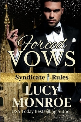 Forced Vows by Monroe, Lucy