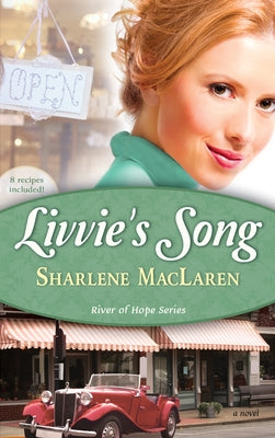 Livvie's Song: Volume 1 by MacLaren, Sharlene