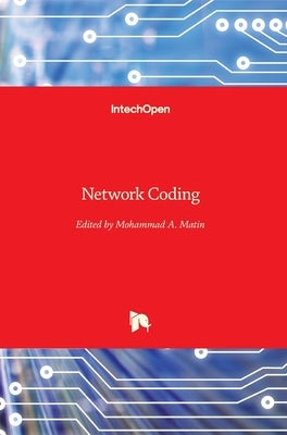 Network Coding by Matin, Mohammad
