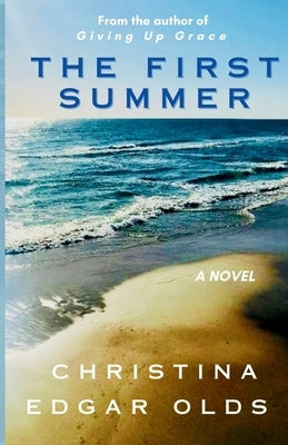 The First Summer by Edgar Olds, Christina