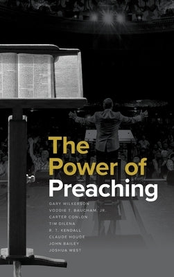The Power of Preaching by Wilkerson, Gary