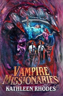 Vampire Missionaries by Rhodes, Kathleen