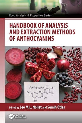 Handbook of Analysis and Extraction Methods of Anthocyanins by Nollet, Leo M. L.