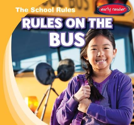 Rules on the Bus by Bloom, Paul