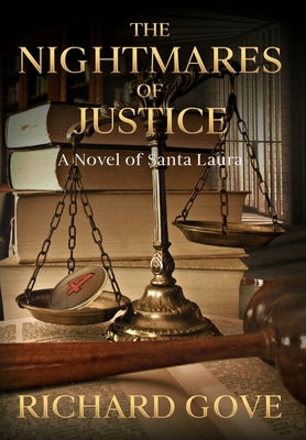 The Nightmares of Justice by Gove, Richard