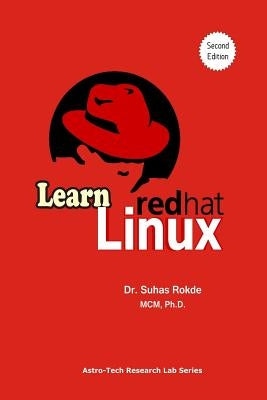 Learn Linux: Red Hat by Rokde, Suhas S.