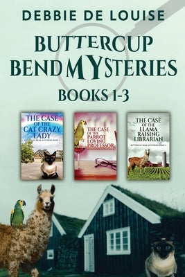 Buttercup Bend Mysteries - Books 1-3 by De Louise, Debbie