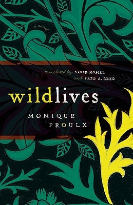 Wildlives by Proulx, Monique