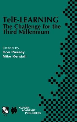 Tele-Learning: The Challenge for the Third Millennium by Ebdon, Don