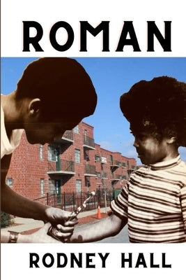 Roman by Hall, Rodney