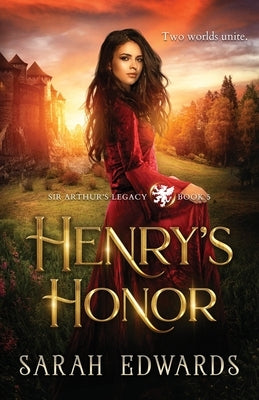 Henry's Honor by Edwards, Sarah