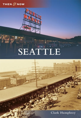 Seattle by Humphrey, Clark