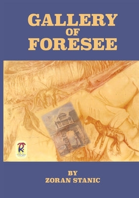 Gallery of Foresee by Staniac, Zoran