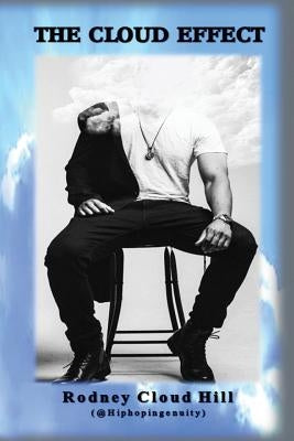 The Cloud Effect by Hill, Rodney Cloud
